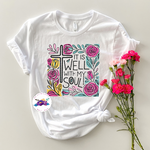 Floral It is Well tee preorder