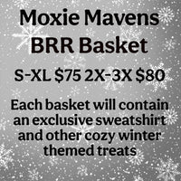 Moxie Mavens BRR Basket