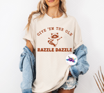 Razzle Dazzle preorder tee